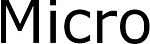 Micro